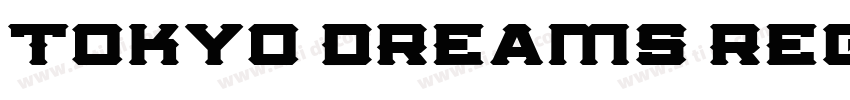 Tokyo Dreams Regula字体转换